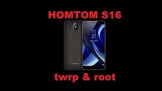 Homtom S16 - TWRP & ROOT