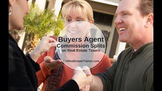 Managing & Compensating Buyer's Agents on a Real Estate Team