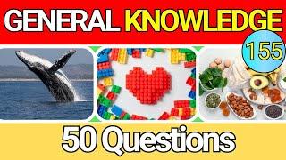 Educational General Knowledge Quiz Trivia 155 | Can You Answer All 50 Questions Correctly? 2024