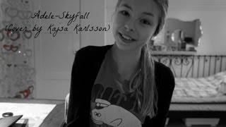 Adele-Skyfall (Cover by Kajsa Karlsson)