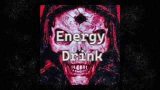 EnergY DrinK - Phonk [By:Prodemonik]