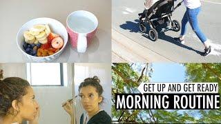 OUR MORNING ROUTINE | GET UP AND GET READY WITH ME