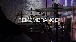 Remembrance - Hillsong Worship - Live Drum Cover (Хиллсонг - Буду Помнить)