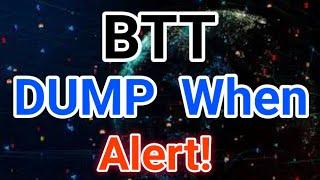 Bittorrent Dump Alert! || BTT Price Prediction! BTT News Today