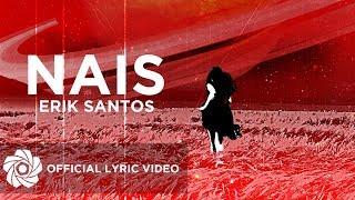 Nais -Erik Santos (Lyrics)