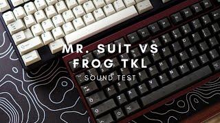 Owlabs Mr. Suit VS Geonworks Frog TKL Sound Off