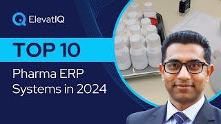 Top 10 Pharma ERP Systems In 2024 | Best ERP Software for BioTech Companies | Pharmaceutical ERP