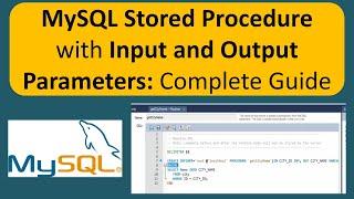 MySQL Stored Procedure with Input and Output Parameters: Complete Guide