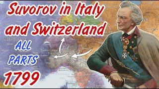 Suvorov's Campaigns in Italy & Switzerland | ALL PARTS