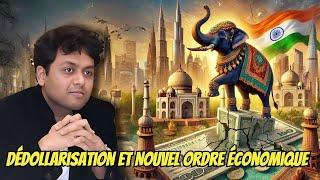  Dr Ankit Shah : Dédollarisation et Nouvel Ordre Économique 