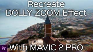 DOLLY ZOOM Effect with MAVIC 2 PRO in 2 minutes!