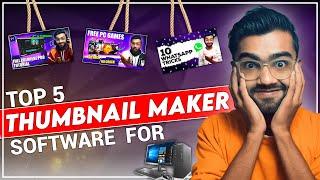 Top 5 Best Thumbnail Maker Software for PC (2024) | Make YouTube Thumbnail Fast..!