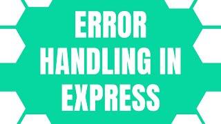 Error Handling in Express