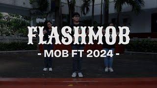 FLASH MOB - MOB FT 2024