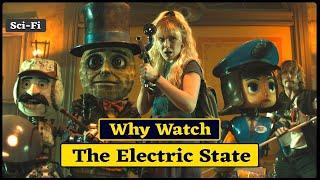 The Electric State Review | Sci Fi Movie in Hindi | Netflix India | Chris Pratt Movie