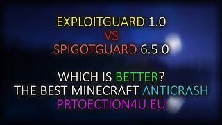 EXPLOITGUARD 1.0 VS SPIGOTGUARD 6.5.0 - WHICH IS BETTER? - BEST ANTICRASH [PROTECTION4U.EU]