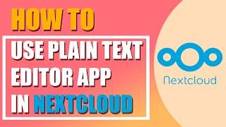 How to use Plain text editor app