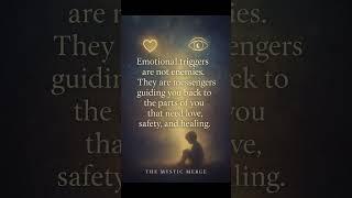 Emotional Triggers Are Messengers, Not Enemies ️