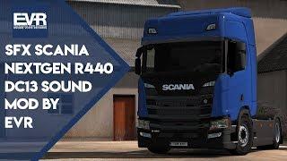 ETS2 [1.33] - SFX Scania NextGen R440 Euro5 Sound Mod By EVR