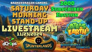 Saturday Morning Stand-Up 2000 SPS and Packs Gave Away! Splinterlands, Atlas Earth Livestream