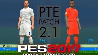 PES 2017 - PTE Patch 2.1 Download & Install [HD]