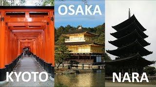 Kyoto | Osaka | Nara