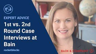 Differences between the 1st and 2nd round case interviews at Bain