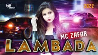 TREK. MC ZAFAR (LAMBADA) BOMBA 2022