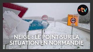 Neige : le point sur la situation en Normandie