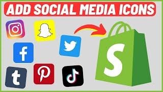 How to Add Social Media Icons on your Shopify Store (Easy)