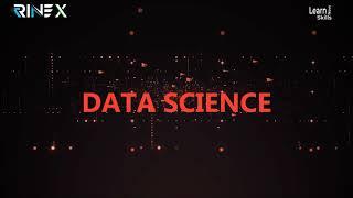 Learn Data Science from Rinex Online Courses with Certificate