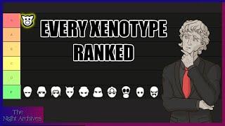 Ranking every xenotype in Rimworld