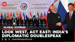 India | Pakistan | China | Global Express | Look West, Act East