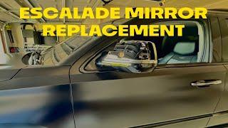 Escalade MIrror replacement