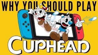 Why You SHOULD Play Cuphead! | Our Thoughts on Cuphead (Review)