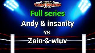 Andy and Insanity vs Zain and wluv (Full Series)