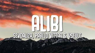 Sevdaliza - ALIBI (English Lyrics) ft. Pabllo Vittar & Yseult