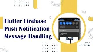 Flutter firebase Push Notification Message Handling Part 1