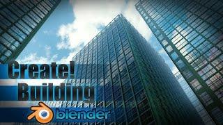 Create a Large City Building - Blender Tutorial