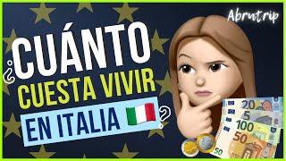 ¿Cuánto cuesta vivir en Italia?  | Abrutrip