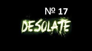 Desolate № 17 Чёрные ящики