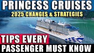 Changes EVERYONE Cruising with Princess in 2025 Needs To Know About!