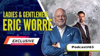 Today's interview: Eric Worre, the world's leading network marketing coach | #65