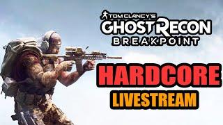 Ghost Recon Breakpoint: HardCore Challenge Livestream