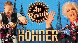 HÖHNER - Au Revoir (offizielles Video)