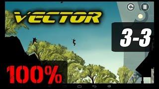 Vector [Gameplay] Stage 3-3 Technology Park [100% - All Bonuses - All Tricks - 3 Stars]