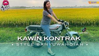 DJ KAWIN KONTRAK • STYLE BANYUWANGIAN • SLOWBASS • VIRAL TIKTOK •