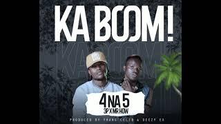 4 Na 5   Ka Boom Official Audio Mp3 Download - Zambian Music video 2021