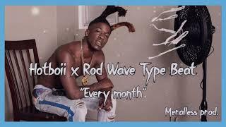 [FREE] Hotboii x Rod Wave Type Beat "Every month" (prod. Meralless)