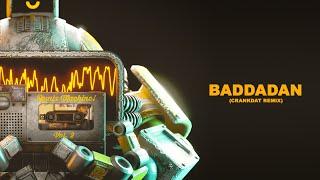 BADDADAN (CRANKDAT REMIX) [Remix Machine Mixtape Vol. 2]